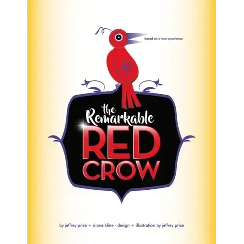 The Remarkable Red Crow
