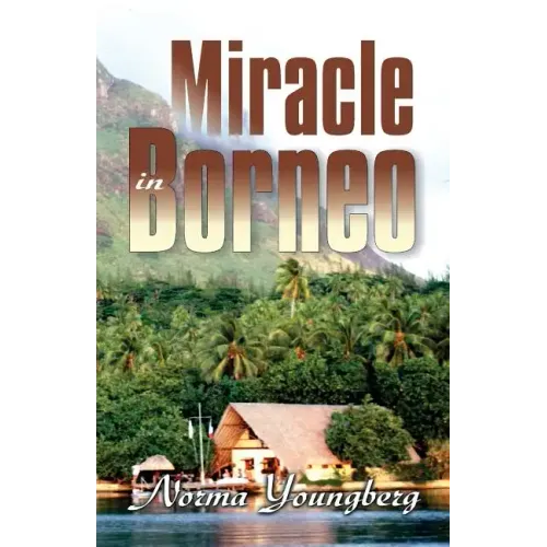 Miracle in Borneo