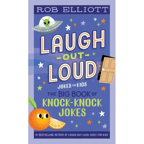 Laugh-Out-Loud: The Big Book of Knock-Knock Jokes