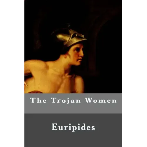 The Trojan Women