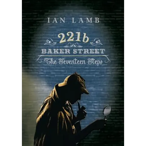 221b Baker Street: The Seventeen Steps