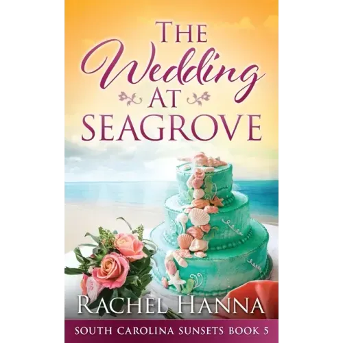 The Wedding At Seagrove