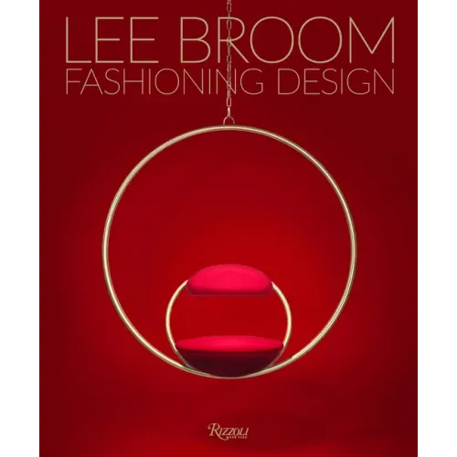 Fashioning Design: Lee Broom