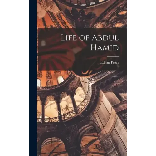 Life of Abdul Hamid