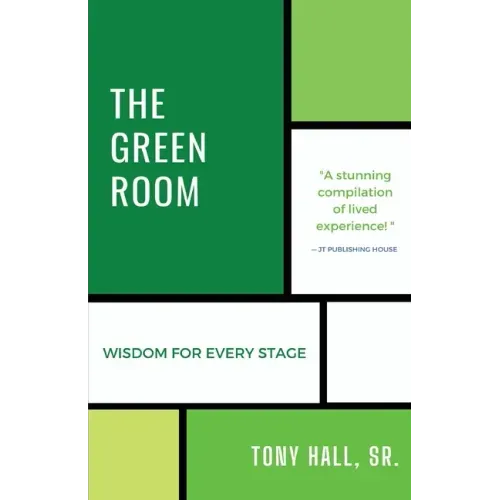 The Green Room: Wisdom for Every Stage