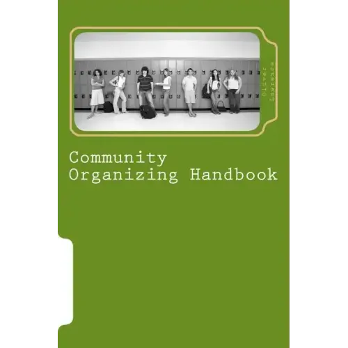Community Organizing Handbook: Indigenous Empowerment for Justice