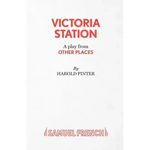 Victoria Station - A Play