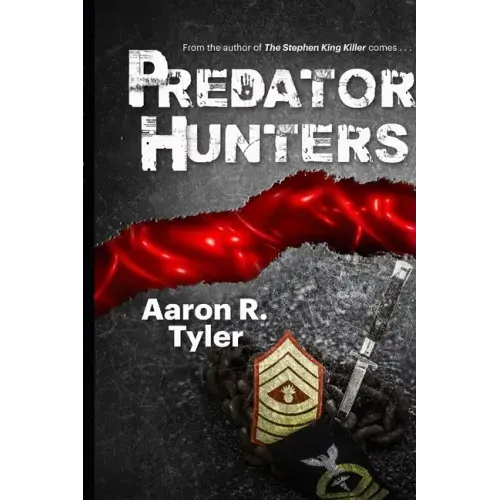Predator Hunters: A sequel to The Stephen King Killer
