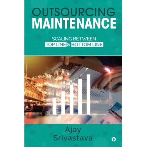 Outsourcing Maintenance: Scaling between Top Line & Bottom Line