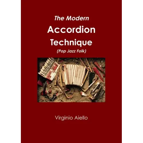 The Modern Accordion Technique (Pop Jazz Folk)