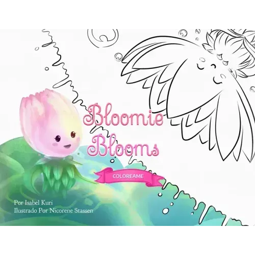 Bloomie Blooms: Color Me Story