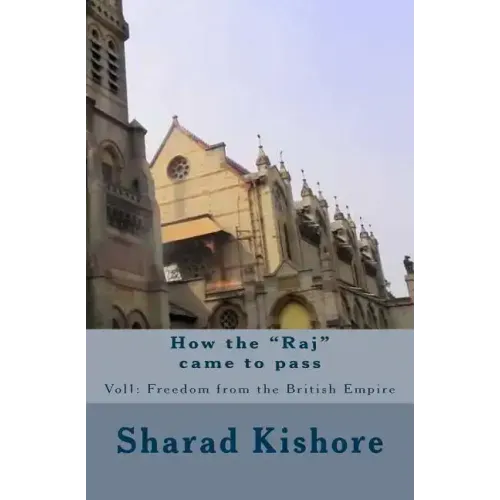 How the "Raj" came to pass