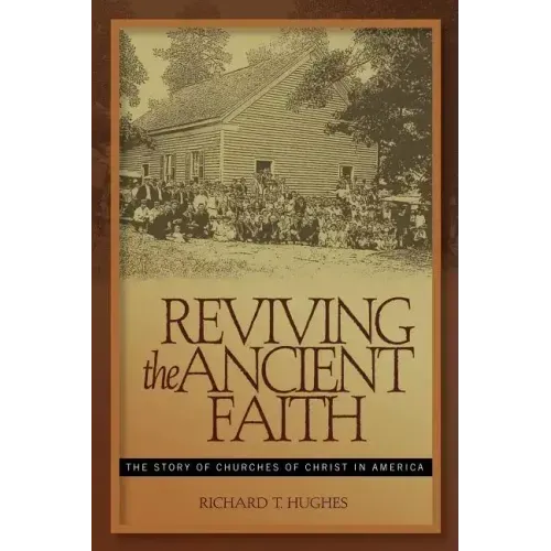 Reviving the Ancient Faith