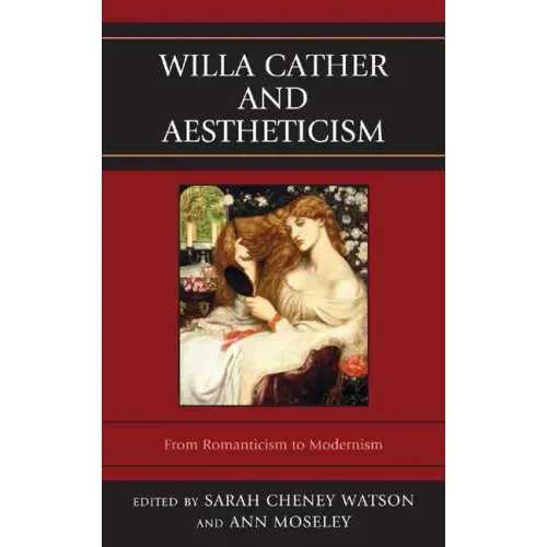 Willa Cather and Aestheticism