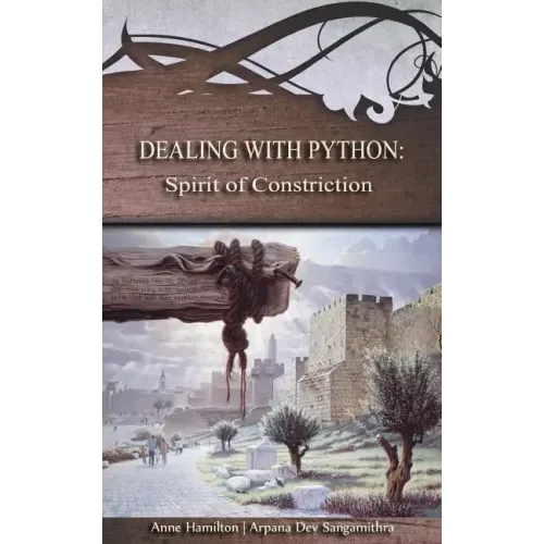 Dealing with Python: Spirit of Constriction: Strategies for the Threshold #1