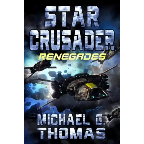 Star Crusader: Renegades