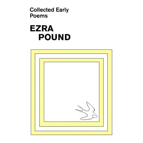 Collected Early Poems of Ezra Pound