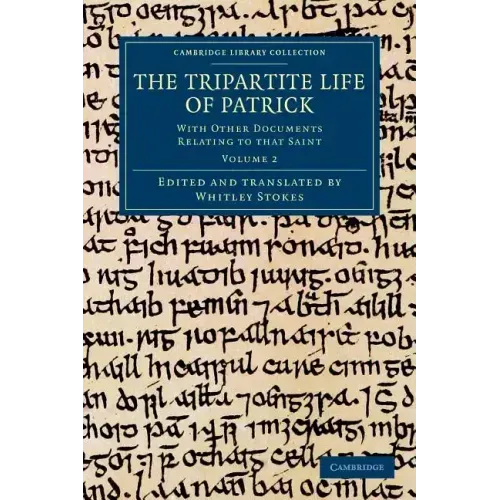 The Tripartite Life of Patrick - Volume 2