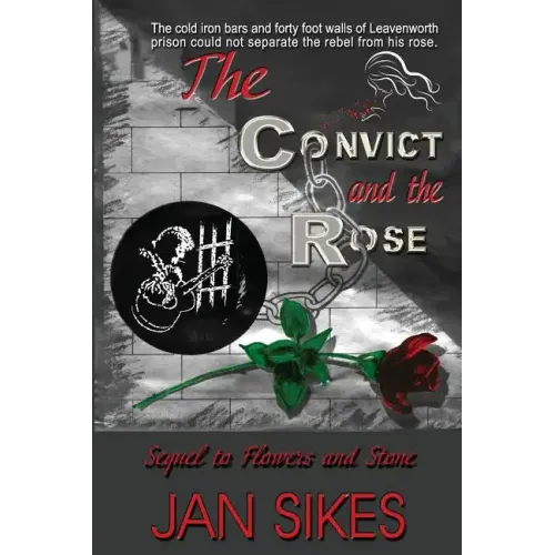 The Convict and the Rose
