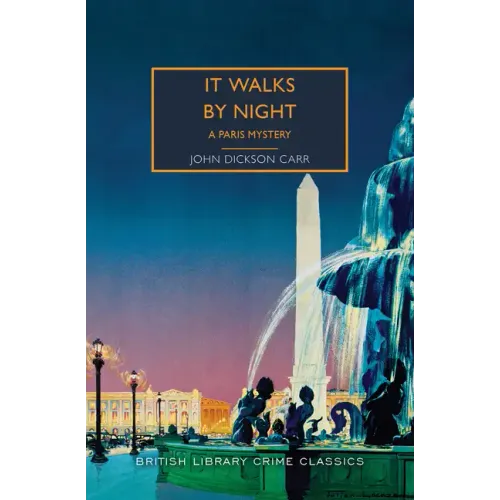 It Walks by Night: A Paris Mystery