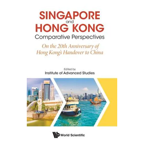 Singapore and Hong Kong: Comparative Perspectives