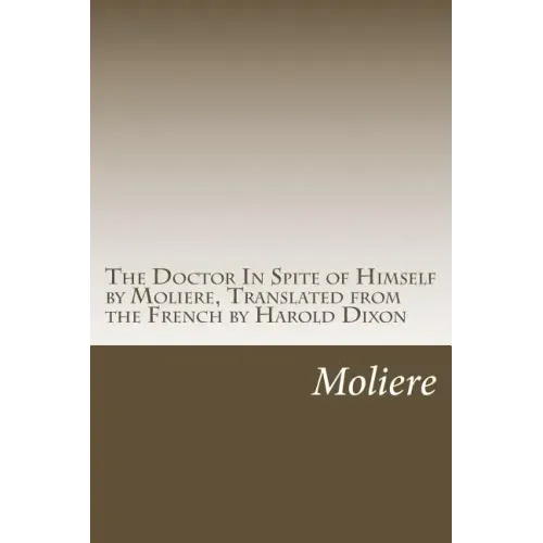 The Doctor In Spite of Himself