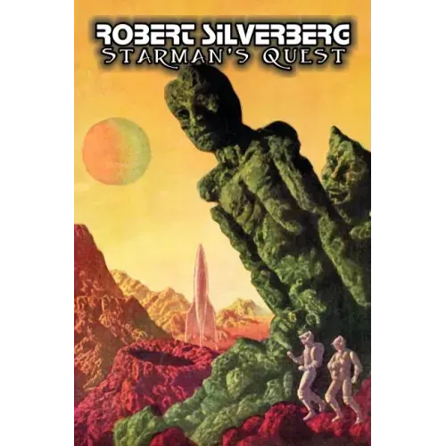 Starman's Quest by Robert Silverberg, Science Fiction, Adventure, Space Opera