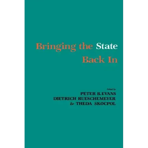 Bringing the State Back in