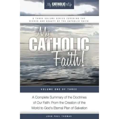 My Catholic Faith!