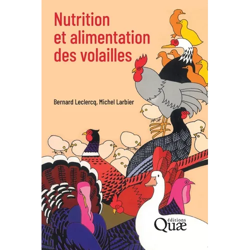 Nutrition et alimentation des volailles