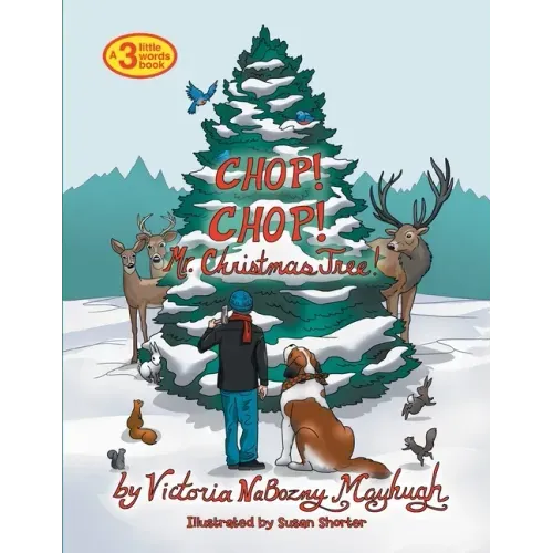 Chop! Chop! Mr. Christmas Tree!