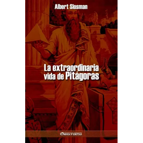 La extraordinaria vida de Pitágoras
