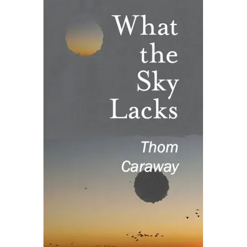 What the Sky Lacks