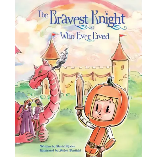 The Bravest Knight Who Ever Lived
