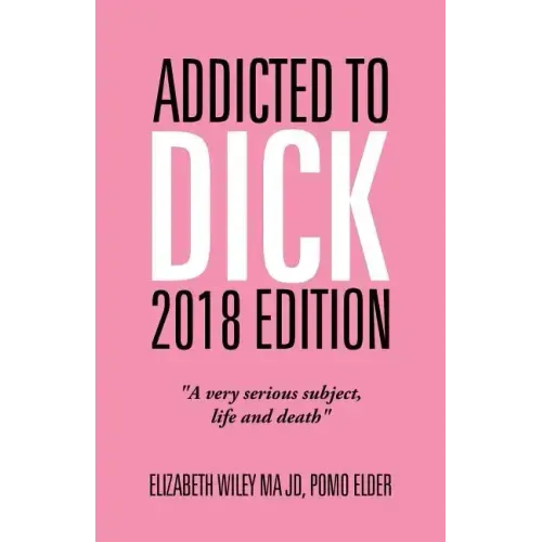 Addicted to Dick 2018 Edition: "A Very Serious Subject, Life and Death"