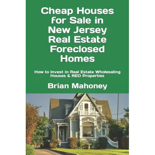 Cheap Houses for Sale in New Jersey Real Estate Foreclosed Homes: How to Invest in Real Estate Wholesaling Houses & REO Properties