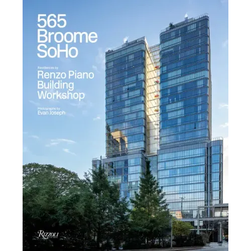 565 Broome Soho: Renzo Piano Building Workshop