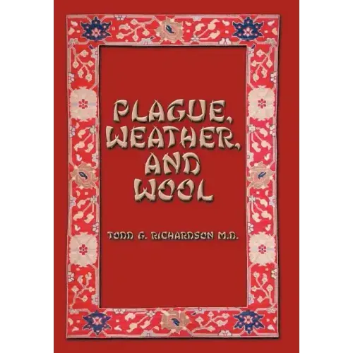 Plague, Weather, and Wool