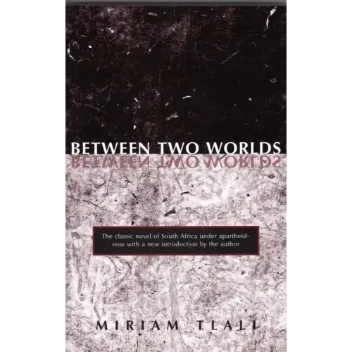 Between Two Worlds