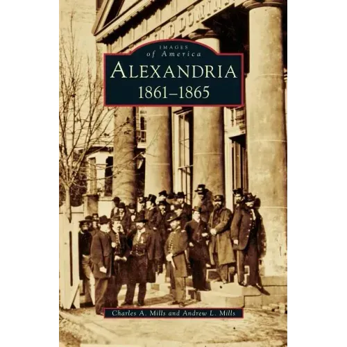 Alexandria: 1861-1865