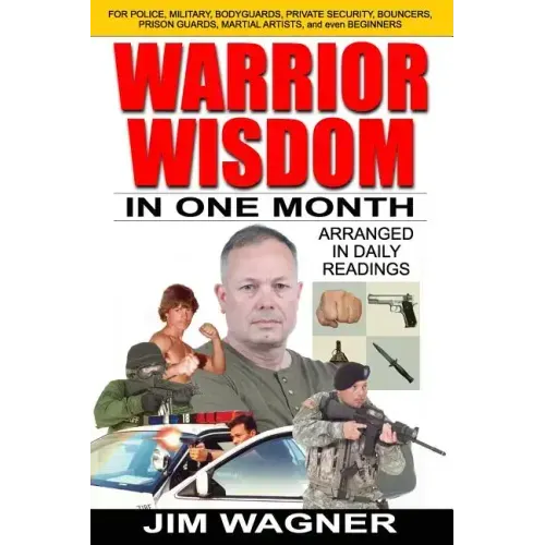 Warrior Wisdom: In One Month