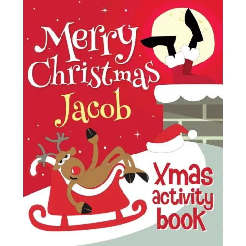 Merry Christmas Jacob - Xmas Activity Book: (Personalized Children's Activity Book)