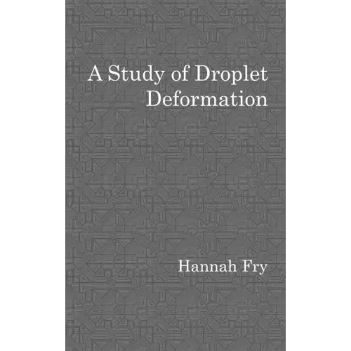 A study of droplet deformation
