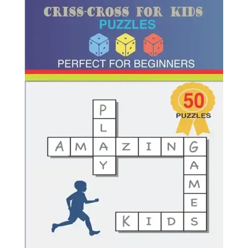 Criss-Cross For Kids Puzzles: Perfect For Beginners