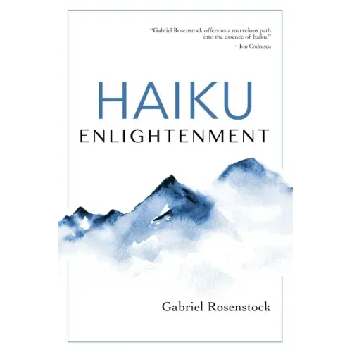 Haiku Enlightenment: New Expanded Edition