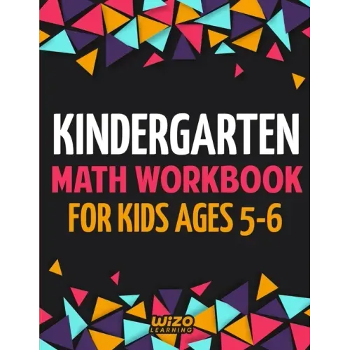 Kindergarten Math Workbook for Kids Ages 5-6
