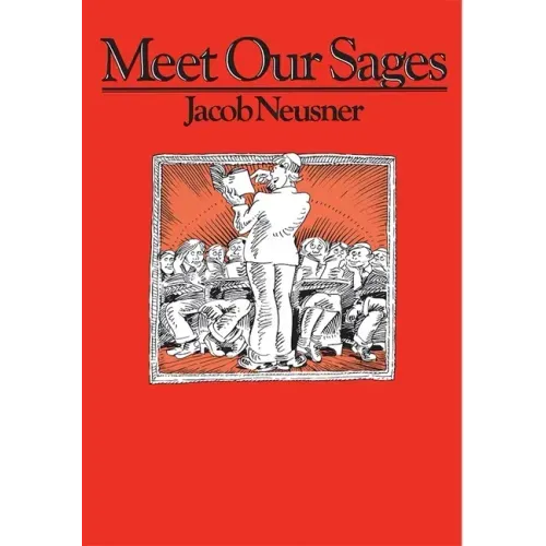 Meet Our Sages
