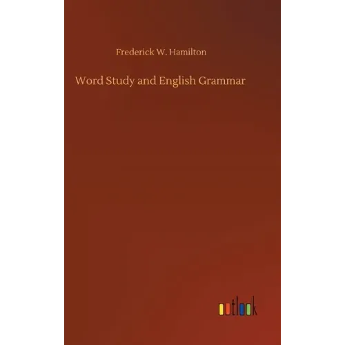 Word Study and English Grammar