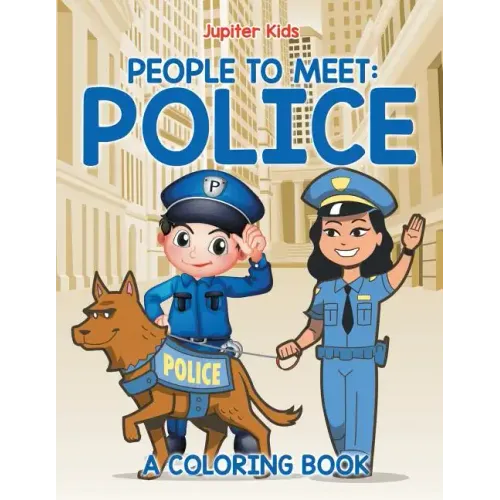 People to Meet: Police (A Coloring Book)