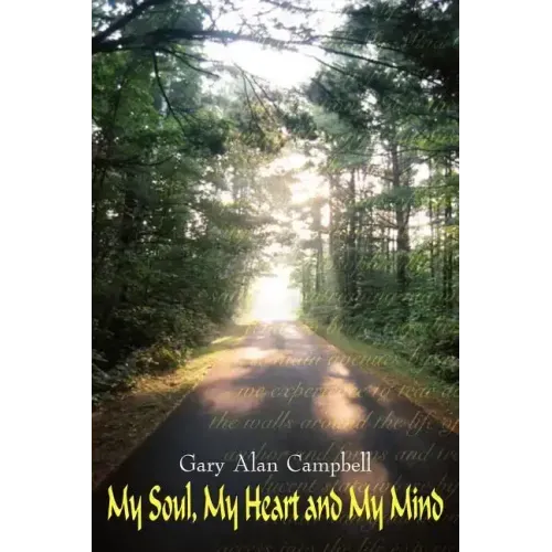 My Soul, My Heart and My Mind